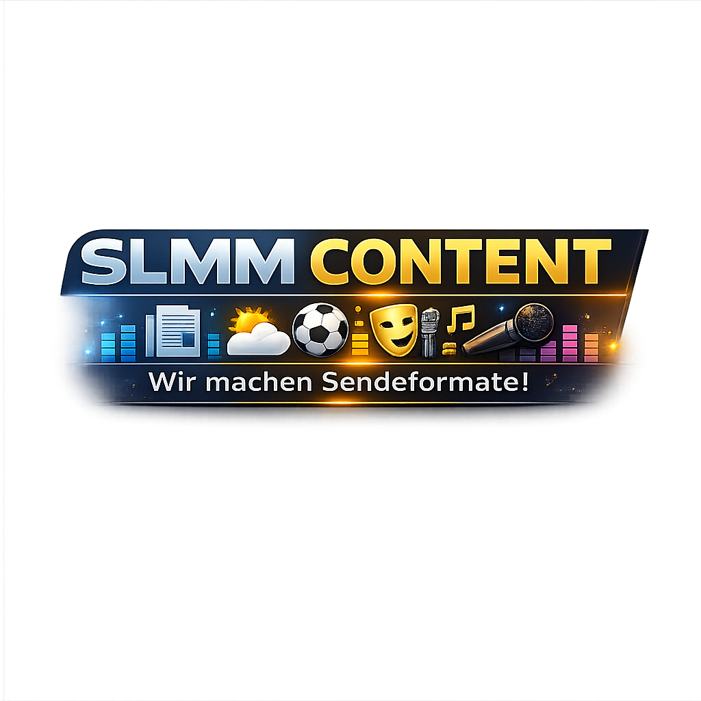 SLMM Content – Wir machen Sendeformate!